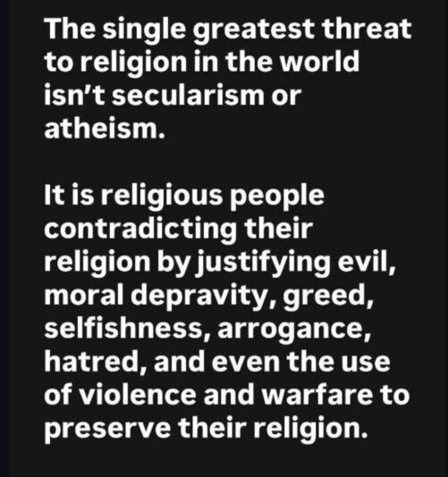 lies are a bigger threat to religion than atheism